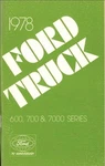 1978 Ford Medium Truck Owners Manual Guide Book F600 F700 C600 C700 N600 N700. Fixed Price $36.95.