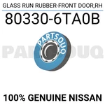 803306TA0B Genuine Nissan Glass Run Rubber-front Door,rh 80330-6TA0B. Fixed Price $38.17.