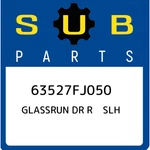 Subaru Glassrun Dr Slh 63527FJ050, New Genuine Oem Part. Fixed Price $137.05.