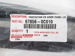 Genuine Oem Toyota 67856-0C010 Driver Lh Front Door Protector Seal. Fixed Price $47.39.