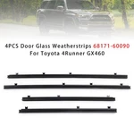 4PCS Door Glass Weatherstrips 68171-60090 For Toyota 4RUNNER GX460. Fixed Price $78.55.