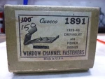 150 Auveco # 1891 Window Channel Fasteners 30'S 40'S Chevrolet & Fisher Bodies. Fixed Price $35.00.