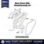 Genuine Rear Door Side Weatherstrip Lh 83130B8000 For Hyundai Santa Fe. Fixed Price $83.00.