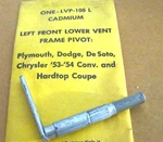 New Mopar 1953-1954 All Models Left Front Lower Vent Frame Pivot, Usa!. Fixed Price $15.49.