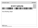 Genuine Bmw Drip Molding, Right 51-31-7-429-616 New. Fixed Price $53.27.
