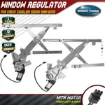 2X Power Window Regulator With Motor For Chevy Cavalier Sedan Front Left & Right. Fixed Price $90.99.