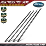 4X Front & Rear Outer Door Molding Weatherstrip Seals For Bmw E90 325I 328I 335I. Fixed Price $160.79.