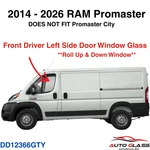 Fits 2014-2026 Ram Promaster Cargo Van Driver Left Front Door Window Glass. Fixed Price $79.00.