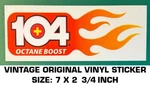 104+ Octane Boost Gas - Vintage Original Clear Vinyl Decal Sticker Racing. Fixed Price $5.86.