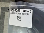 New Oem 20-23 Tesla Model Y Glass Run Seal Front Door Left 1500066-00-C. Fixed Price $68.00.
